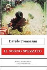 Il sogno spezzato Il sogno spezzato