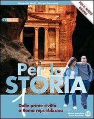 Per la storia. Con espansione online. Per il biennio delle Scuole superiori vol.2