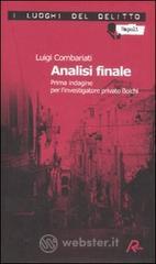 Analisi finale. Prima indagine per l'investigatore privato Bolchi Analisi finale. Prima indagine per l'investigatore privato Bolchi