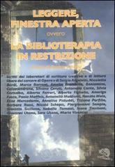 Leggere, finestra aperta ovvero la biblioterapia in restrizione