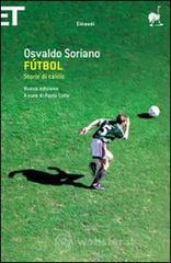 F&uacute;tbol. Storie di calcio
