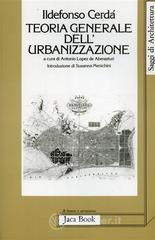 Teoria generale dell'urbanizzazione Teoria generale dell'urbanizzazione