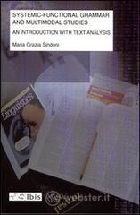 Systemic-functional grammar and multimodal studies. An introduction with text analysis