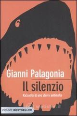 prezzi e offerte Il silenzio. Racconto di uno sbirro antimafia su prezzi in promozione
