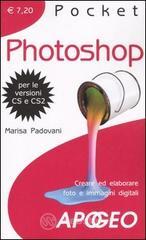 Photoshop. Creare ed elaborare foto e immagini digitali