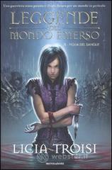 Leggende del Mondo Emerso - 2. Figlia del sangue. E-book