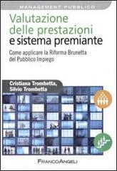 Valutazione delle prestazioni e sistema premiante. Come applicare la Riforma Brunetta del Pubblico Impiego. E-book