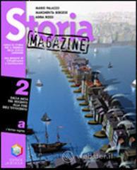 Storia magazine. Per le Scuole superiori vol.2 Storia magazine. Per le Scuole superiori vol.2