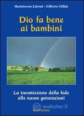 Dio fa bene ai bambini. La trasmissione della fede alle nuove generazioni