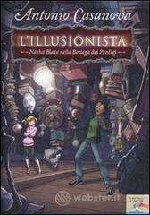 Nasha Blaze nella bottega dei prodigi. L'illusionista vol.2