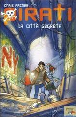 La citt&agrave; segreta. Pirati
