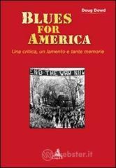 Blues for America. Una critica, un lamento e tante memorie