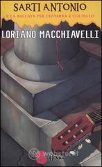 Sarti Antonio e la ballata per chitarra e coltello vol.2