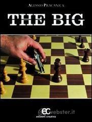 The big The big