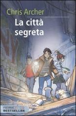 La citt&agrave; segreta
