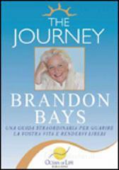 The Journey�... Guarisci la tua vita. Ediz. italiana e inglese