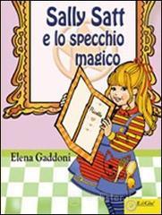 Sally e Scatt e lo specchio magico Sally e Scatt e lo specchio magico