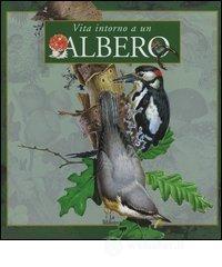 Vita intorno a un albero. Con poster