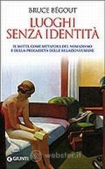 Luoghi senza identit�. Il motel come metafora del nomadismo e della precariet� delle relazioni umane