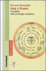 Jung a Eranos. Il progetto della psicologia complessa. E-book