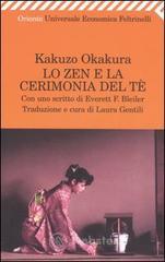 Lo zen e la cerimonia del t�. E-book