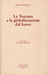 La Toscana e la globalizzazione dal basso