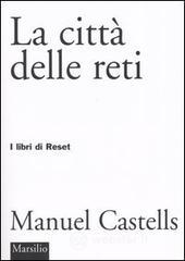 La citt&agrave; delle reti