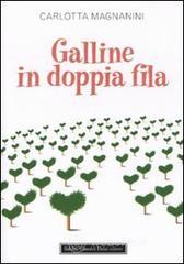 Galline in doppia fila Galline in doppia fila