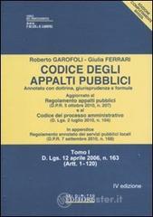 Codice degli appalti pubblici. Annotato con dottrina, giurisprudenza e formule