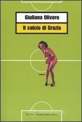 Il calcio di Grazia