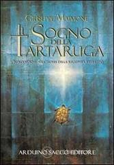 Il sogno della tartaruga Il sogno della tartaruga