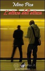 L' attesa dell'attesa