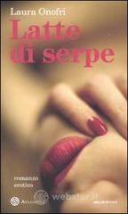 Latte di serpe
