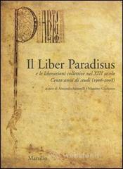 Il Liber Paradisus e le liberazioni collettive nel XIII secolo. Cento anni di studi (1906-2008)
