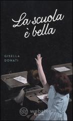 La scuola � bella