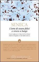 L' arte di essere felici e vivere a lungo. Testo latino a fronte. Ediz. integrale L' arte di essere felici e vivere a lungo. Testo latino a fronte. Ediz. integrale