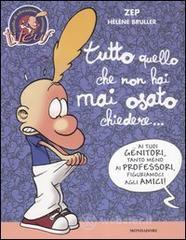 Tutto quello che non hai osato chiedere...