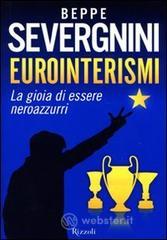 Eurointerismi. La gioia di essere neroazzurri. E-book