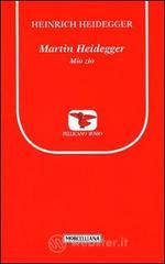 Martin Heidegger. Mio zio
