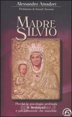 Madre Silvio. Perch� la psicologia profonda di Berlusconi � pi� femminile che maschile