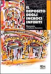 Il deposito degli incroci infiniti