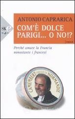 prezzo Com � dolce Parigi... o no!? in offerta su prezzi in promozione