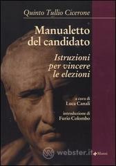 Manualetto del candidato. Istruzioni per vincere le elezioni. Testo latino a fronte