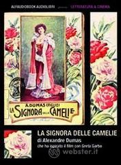 La signora delle camelie. Audiolibro. CD Audio formato MP3 La signora delle camelie. Audiolibro. CD Audio formato MP3