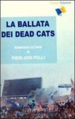 La ballata dei Dead Cats La ballata dei Dead Cats