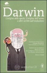 �L'origine della specie�, �L'origine dell'uomo� e altri scritti sull'evoluzione