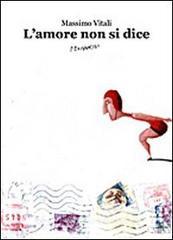 L' amore non si dice L' amore non si dice