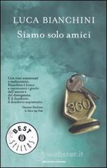 Siamo solo amici Siamo solo amici
