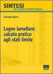 Legno: calcolo pratico agli stati limite Legno: calcolo pratico agli stati limite