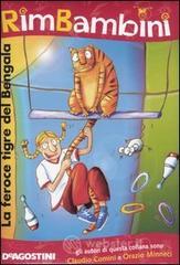 La feroce tigre del Bengala